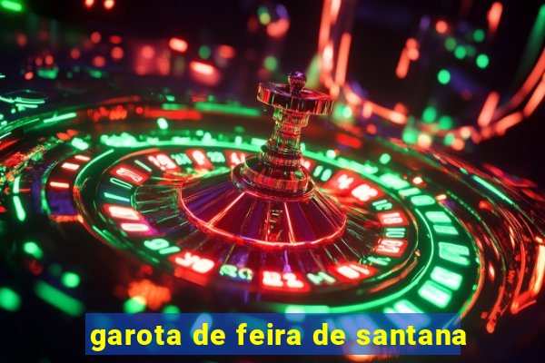 garota de feira de santana